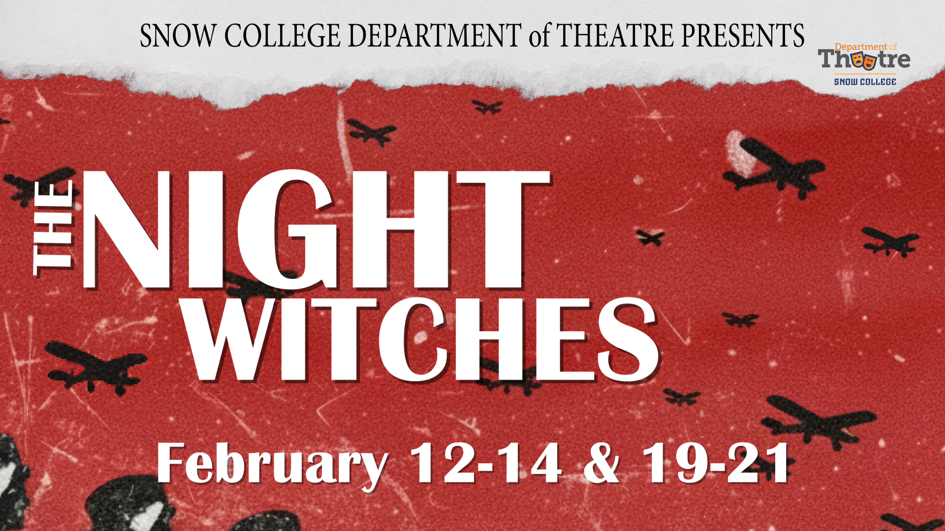 Snow College Department of Theatre Presents The Night Witches, February 11-14 & 18-21