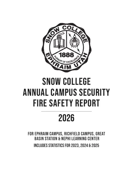 2026 SNOW COLLEGE ANNUAL CAMPUS SECURITY FIRE SAFETY REPORT